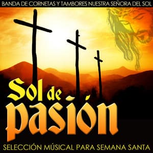 Portada de «Sol de Pasión. Selección Musical para Semana Santa»