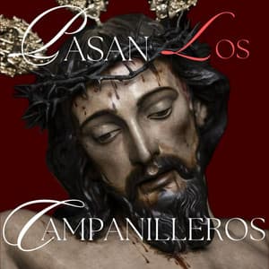 Portada de «Pasan Los Campanilleros»