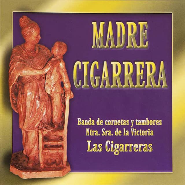 Portada de Madre Cigarrera de Las Cigarreras