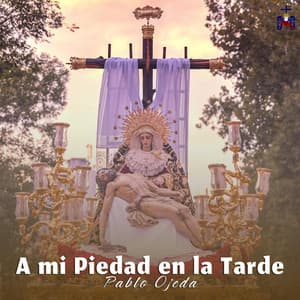 Portada de «A mi Piedad en la tarde»