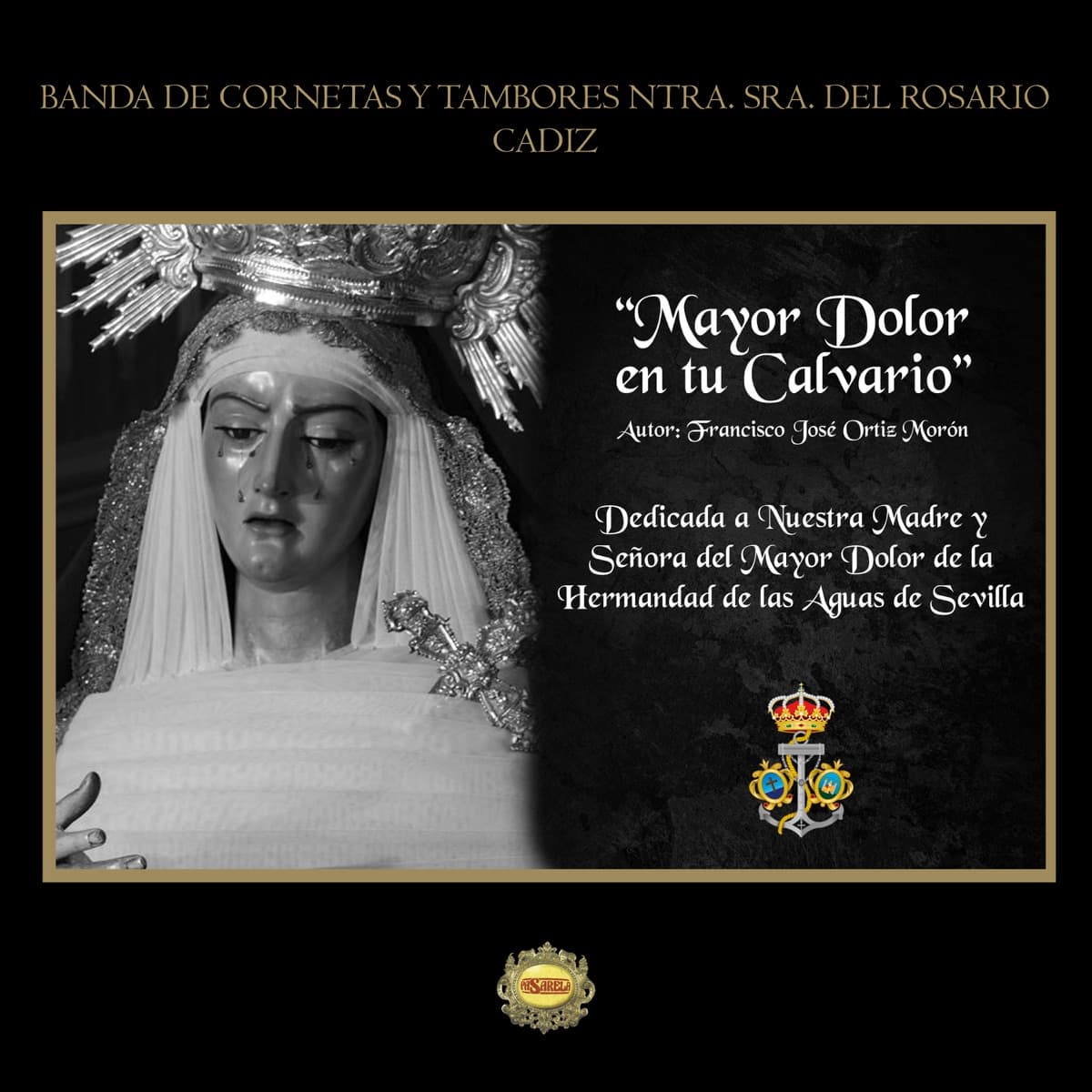 Carátula de «Mayor Dolor en Tu Calvario» de Rosario de Cádiz