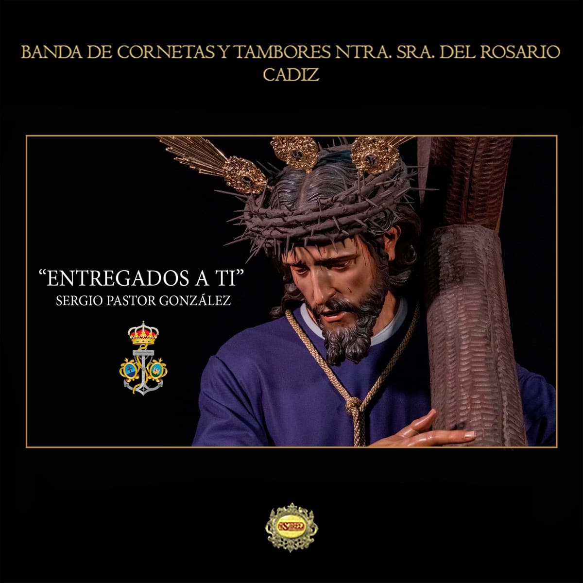 Carátula de «Entregados a Ti» de Rosario de Cádiz