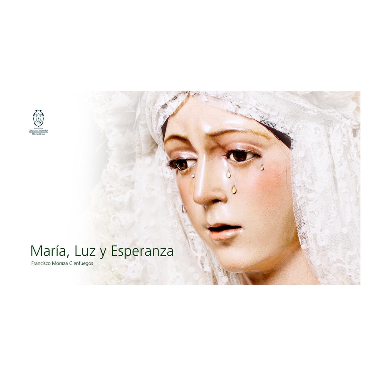 Carátula de «María, Luz y Esperanza» de la Centuria Romana Macarena