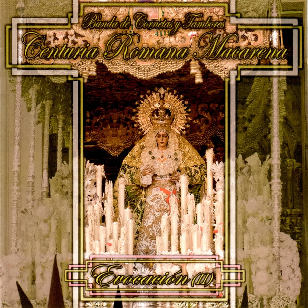 Carátula de «Evocación, Vol. 2» de la Centuria Romana Macarena