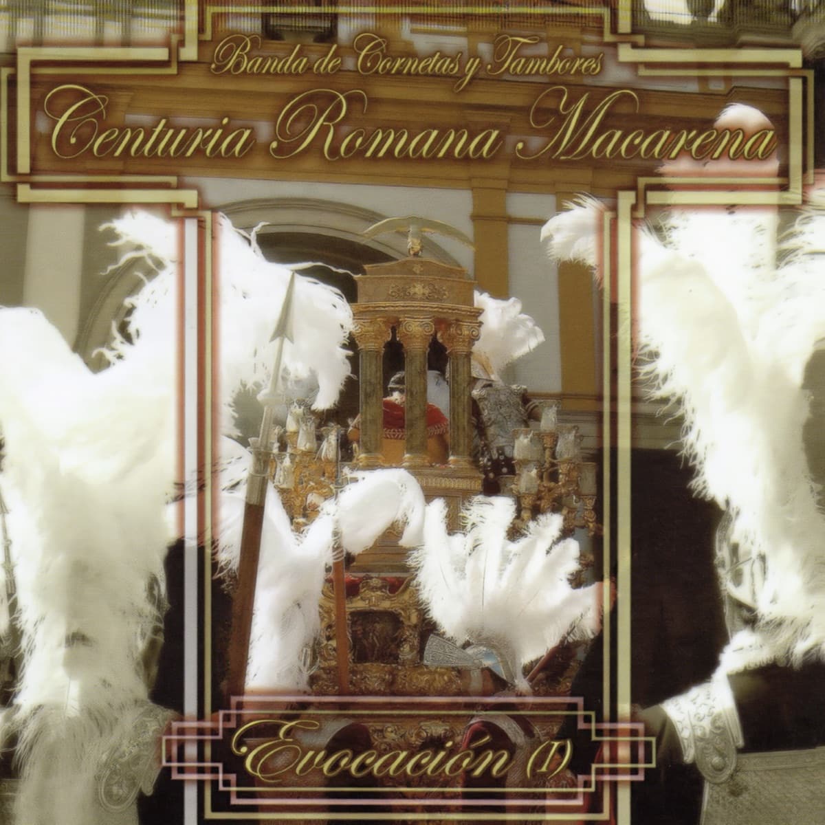 Carátula de «Evocación, Vol. 1» de la Centuria Romana Macarena