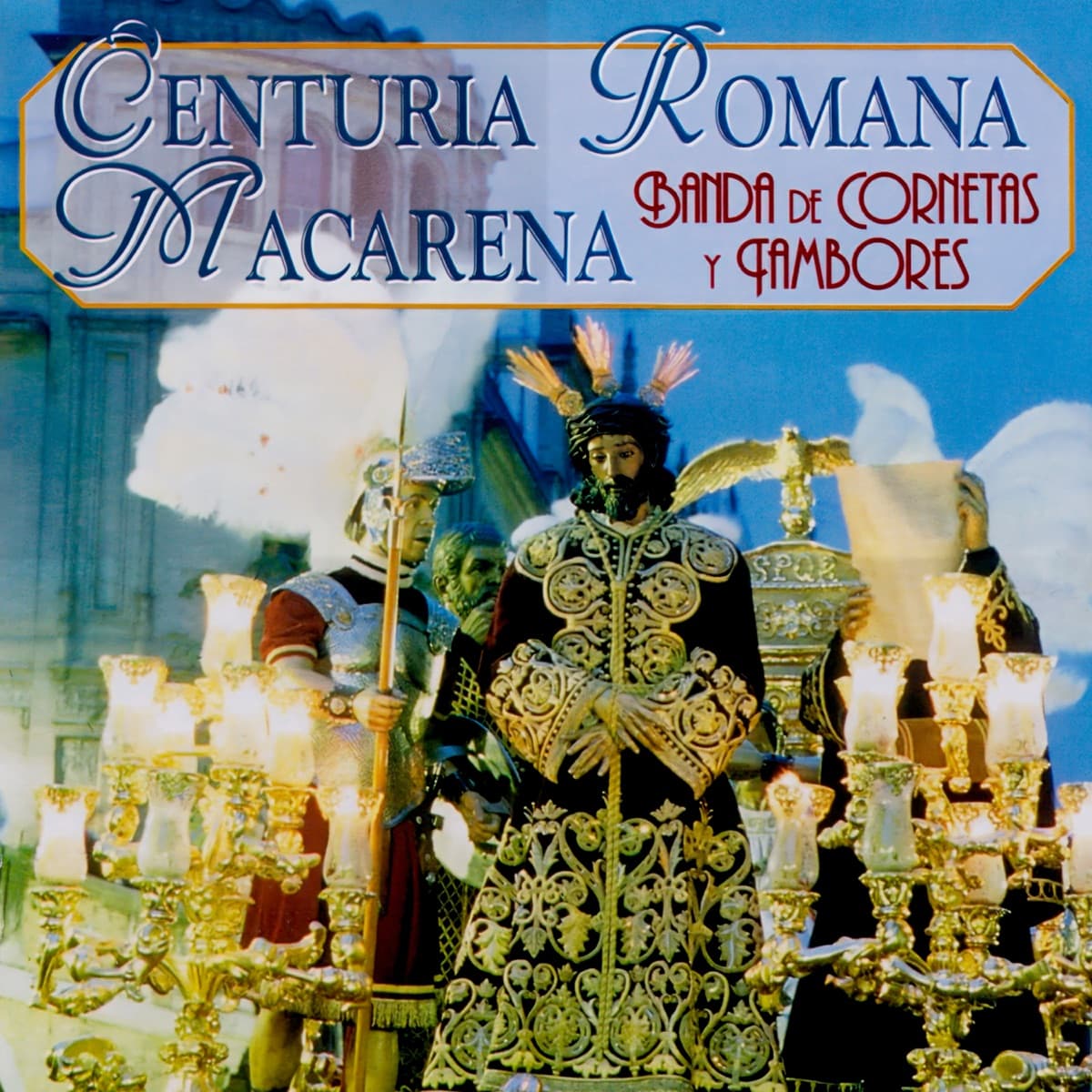 Carátula de «Centuria Romana Macarena» de la Centuria Romana Macarena