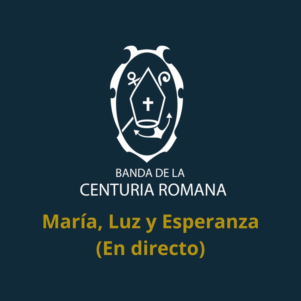 Carátula de «María, Luz y Esperanza (En directo)» de la Centuria Romana Macarena