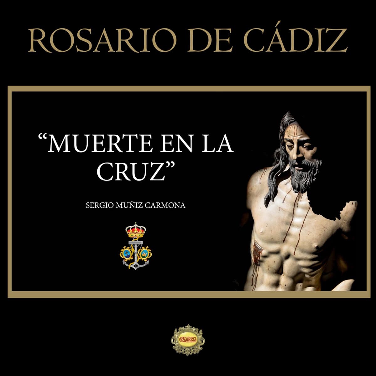 Carátula de «Muerte en la Cruz» de Rosario de Cádiz